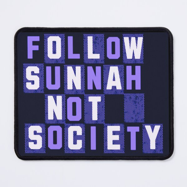 Item preview, Follow Sunnah Not Society (V.4) – Bold Islamic Reminder Typography designed and sold by D-Islamic.