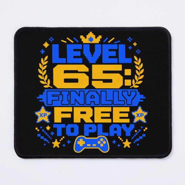 Item preview, Level 65 Finally Free To Play Gamer Birthday designed and sold by EpicInks24.