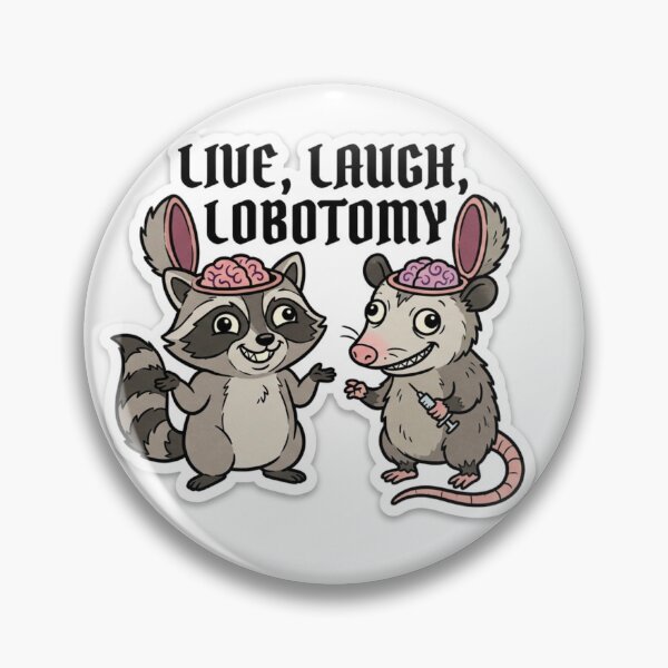 Item preview, Live, laugh,  lobotomy designed and sold by Anas-art-fromBr.