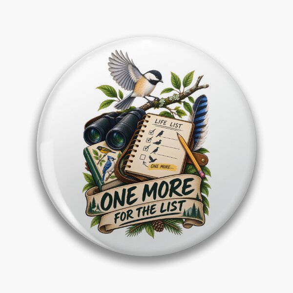 Item preview, One More for the List Bird Watching designed and sold by CreativeMindsetLab.
