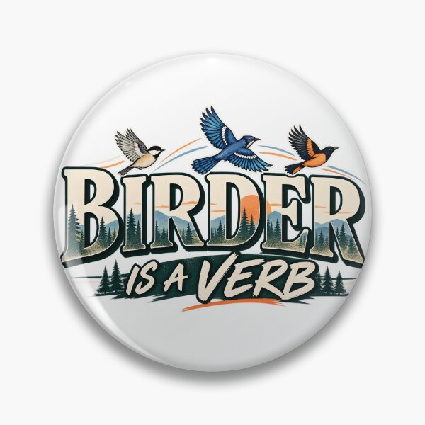 Item preview, Birder Is a Verb Bird Watching designed and sold by CreativeMindsetLab.
