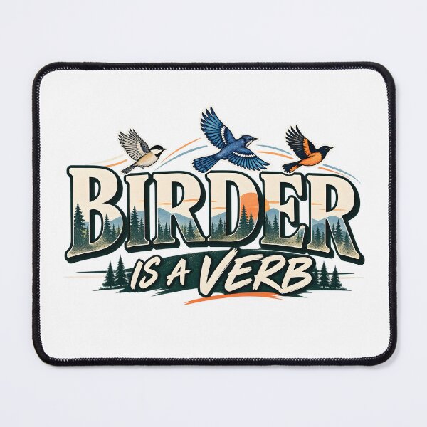 Item preview, Birder Is a Verb Bird Watching designed and sold by CreativeMindsetLab.