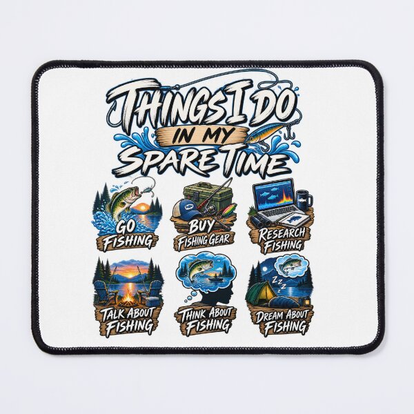 Item preview, Things I Do In My Spare Time Fishing – Funny Fisherman Lover designed and sold by drawwiika+44.