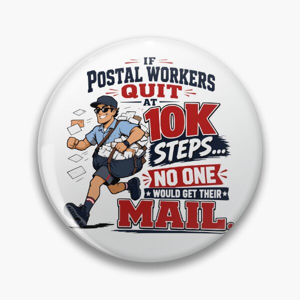 Item preview, Postal Workers 10K steps designed and sold by 321IslandPrints.