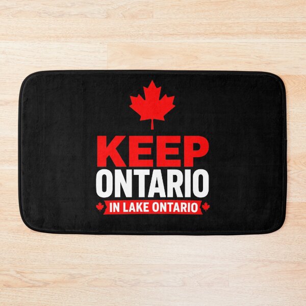 Item preview, Keep Ontario in Lake Ontario Canadian Pride designed and sold by AntiqueImages.