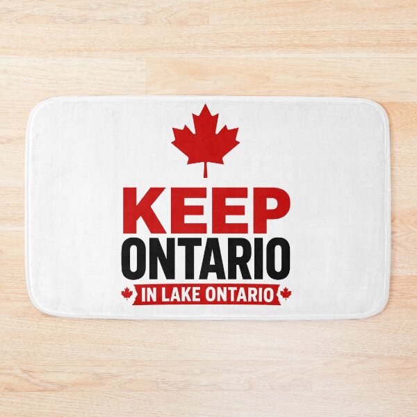 Item preview, Keep Ontario in Lake Ontario Canadian Pride designed and sold by AntiqueImages.