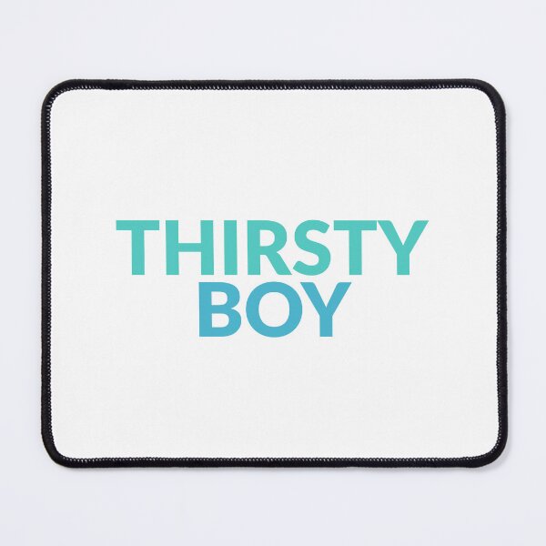 Item preview, Thirsty Boy designed and sold by RedRubyBubble.
