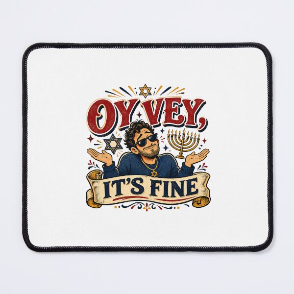 Item preview, Oy Vey It's Fine designed and sold by RedRubyBubble.