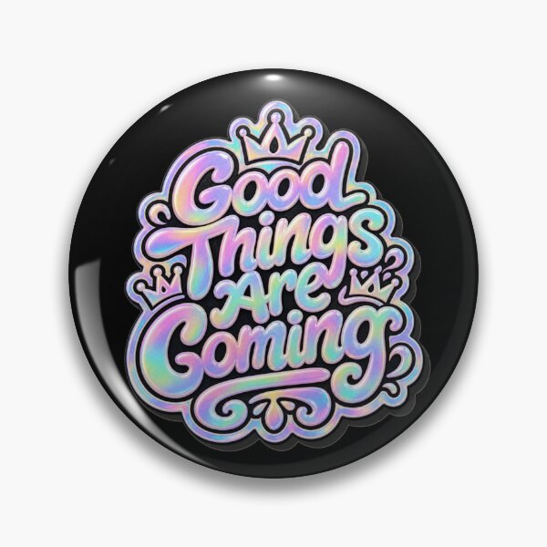 Item preview, Good Things Are Coming designed and sold by Zibaldone Design.