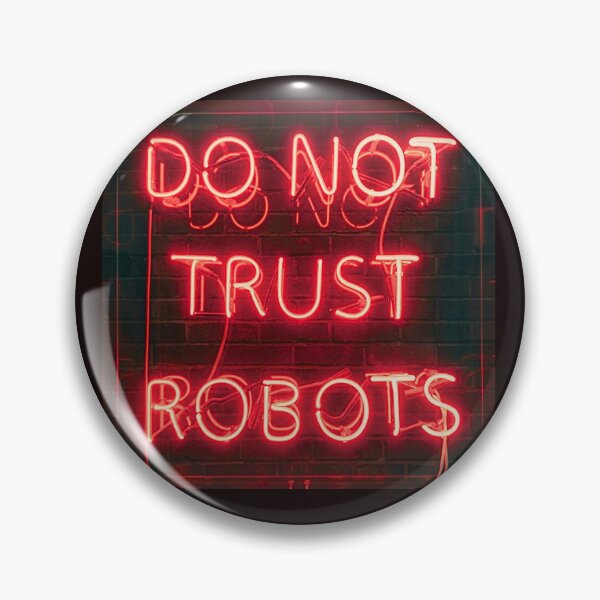 Item preview, Do Not Trust Robots Glowing Neon Sign Anti AI Cyberpunk Graphic designed and sold by Sulco Design.