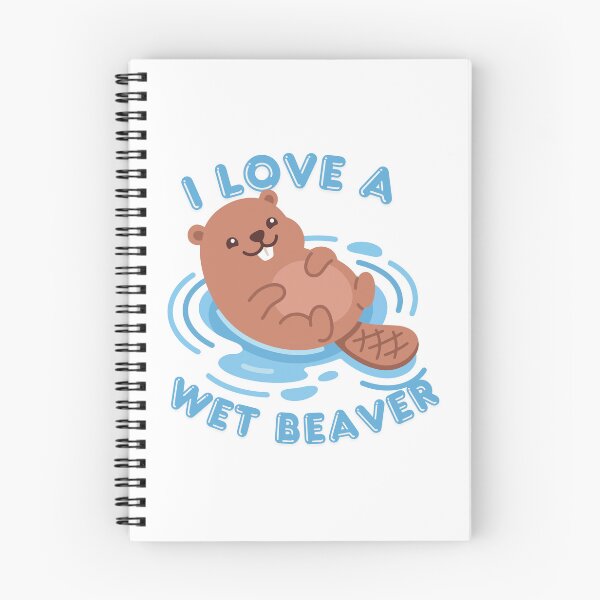 Item preview, I Love A Wet Beaver designed and sold by KinkShoppe.