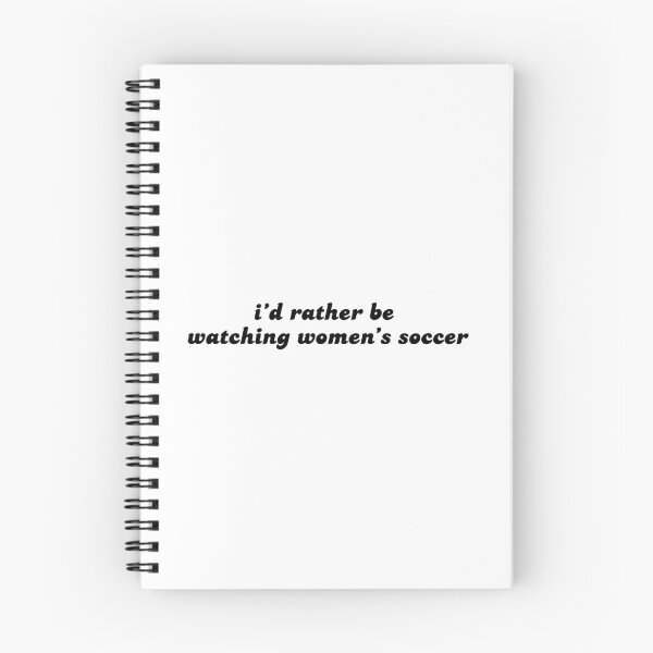 Item preview, i'd rather be watching women's soccer designed and sold by becca21.