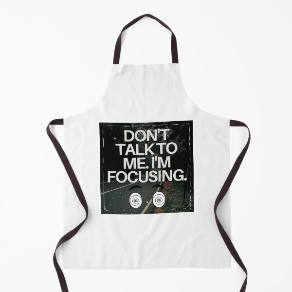 Item preview, Don't Talk To Me I'm Focusing Funny Gamer Introvert Quote designed and sold by LensDyn™.
