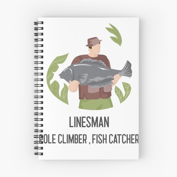 Item preview, LINESMAN POLE CLIMBER FISH CATCHER designed and sold by JamiesLocker.