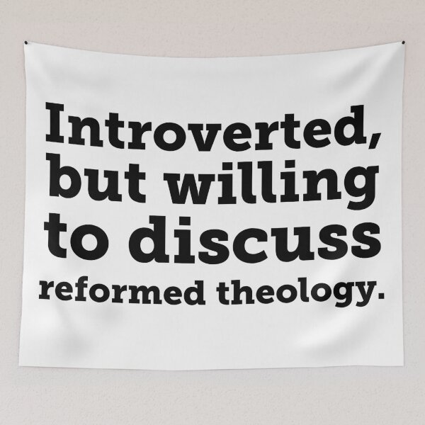 Item preview, Introverted...Let's Talk Reformed Theology designed and sold by Fifteenfps.