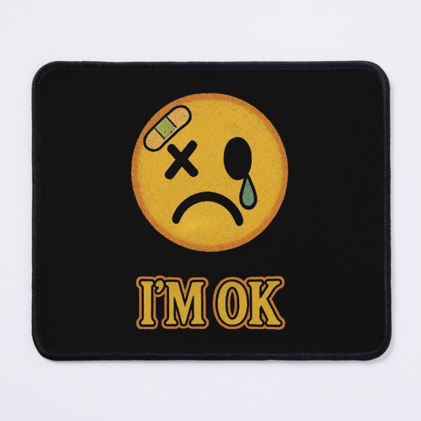 Item preview, I’m Ok designed and sold by Mr.K.
