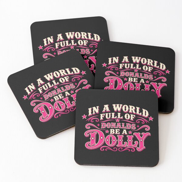 Item preview, In a world full of Donalds be a Dolly - Dolly Parton country tee designed and sold by VeryEnglishGent.