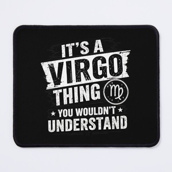 Item preview, A Virgo Thing You Wouldn't Understand Astrology Zodiac designed and sold by hugoinkcoast.