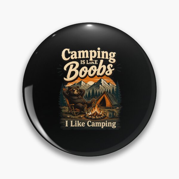 Item preview, camping is like boobs i like camping funny outdoor designed and sold by hugoinkcoast.
