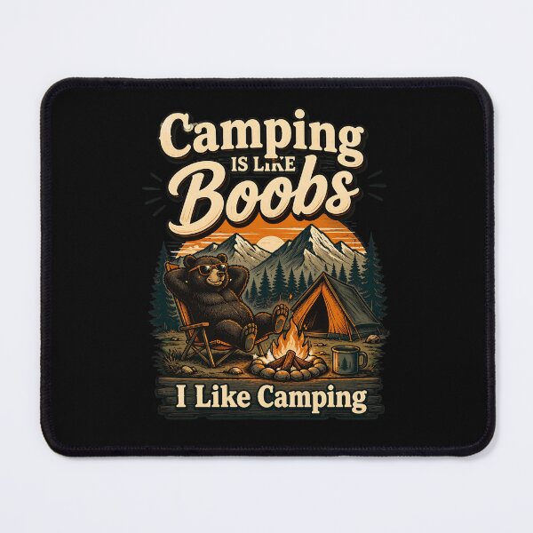 Item preview, camping is like boobs i like camping funny outdoor designed and sold by hugoinkcoast.