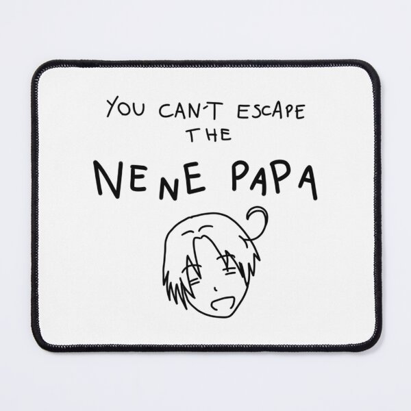 Item preview, You Can'T Escape The Ne Ne Papa designed and sold by LeeannaOlivas.