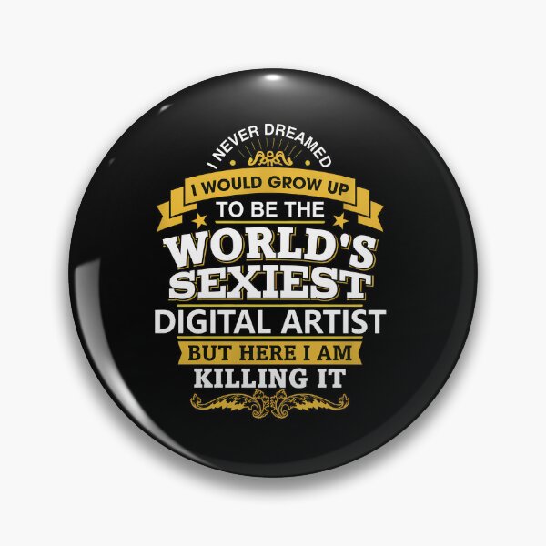 Item preview, World's Sexiest Digital Artist Gift designed and sold by siravoloneg.