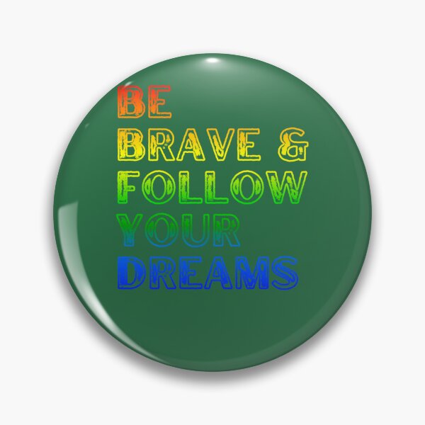Item preview, Be Brave  Follow Your Dreams Self-Care 175 designed and sold by GritBloodline.