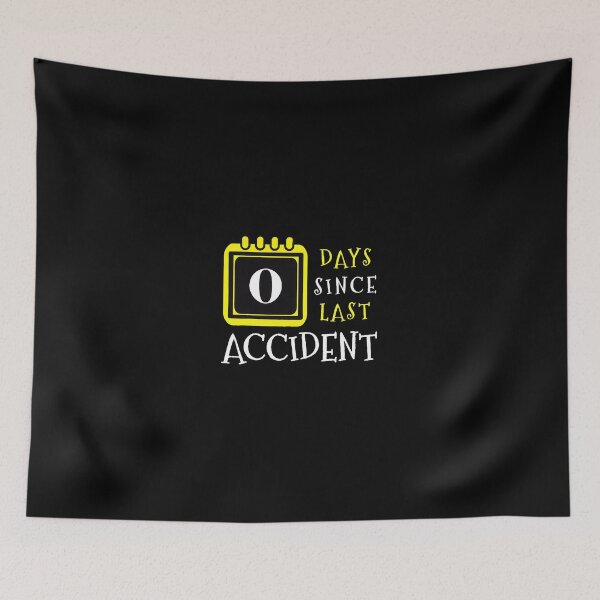 Item preview, 0 Days Since Last Accident Calendar Funny Graphic designed and sold by rodasbu.