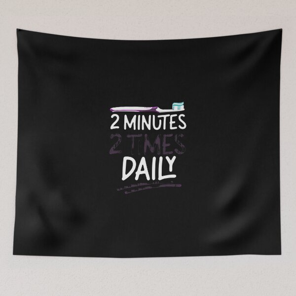 Item preview, 2 Minutes 2 Times Daily Toothbrush Dental Hygiene Reminder designed and sold by bluterowey.