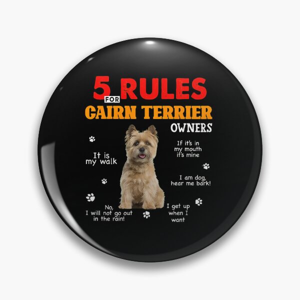 Item preview, 5 Rules For Cairn Terrier Owners Dog Design designed and sold by siravoloneg.