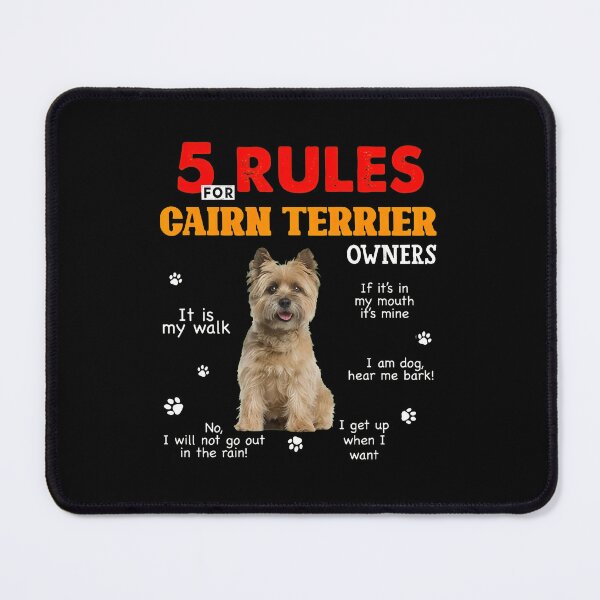 Item preview, 5 Rules For Cairn Terrier Owners Dog Design designed and sold by siravoloneg.