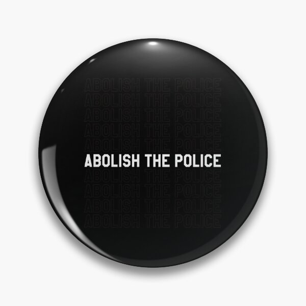 Item preview, Abolish The Police Statement Graphic designed and sold by rodasbu.