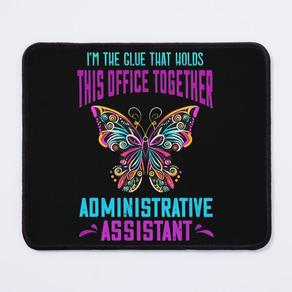 Item preview, Administrative Assistant Office Glue Butterfly Graphic designed and sold by bluterowey.