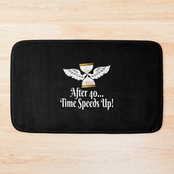 Item preview, After 40 Time Speeds Up Winged Hourglass Humor designed and sold by bluterowey.