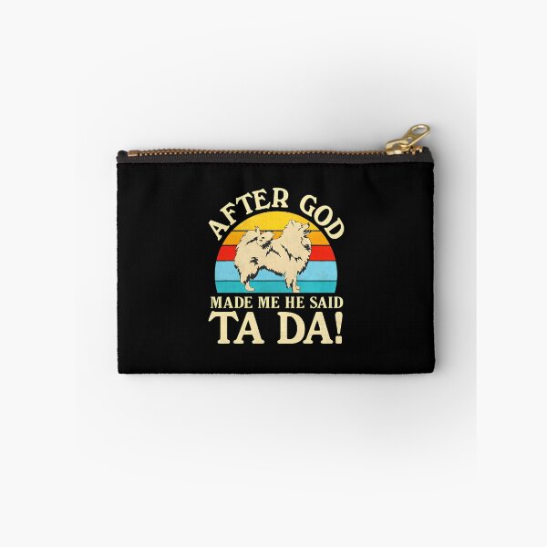 Item preview, After God Made Me He Said Ta Da Dog Retro Sunset designed and sold by rodasbu.