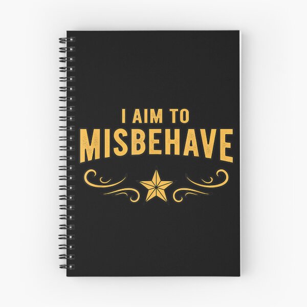Item preview, I Aim To Misbehave Funny designed and sold by Foxintheloart.