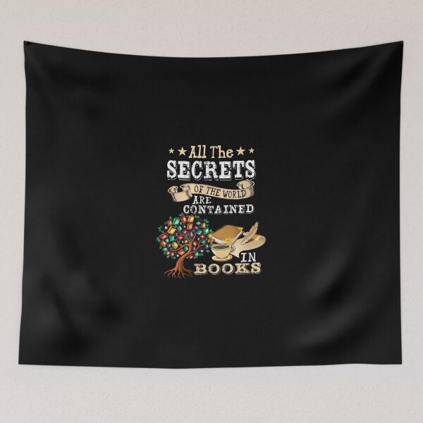 Item preview, All The Secrets Of The World Are Contained In Books designed and sold by bluterowey.