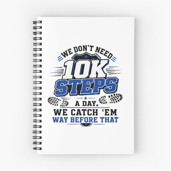 Item preview, Police 10K Steps designed and sold by 321IslandPrints.