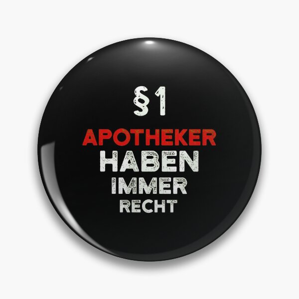 Item preview, Apotheker Haben Immer Recht German Pharmacist Humor designed and sold by rodasbu.