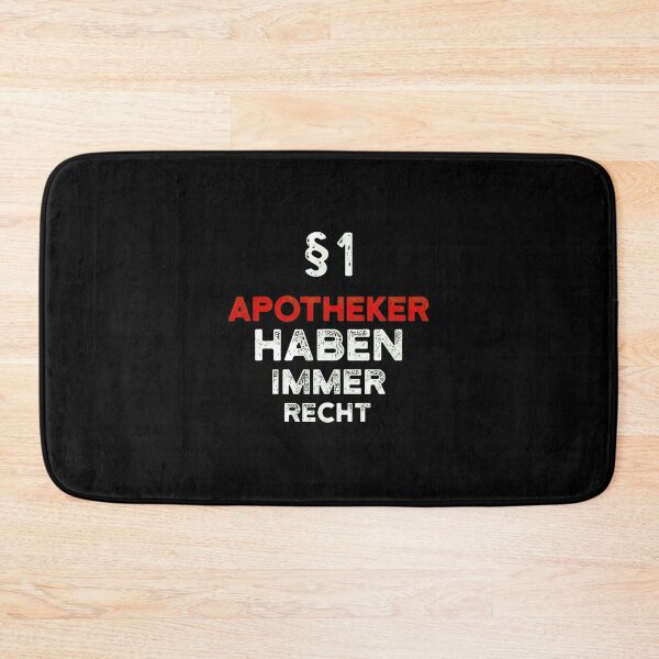Item preview, Apotheker Haben Immer Recht German Pharmacist Humor designed and sold by rodasbu.