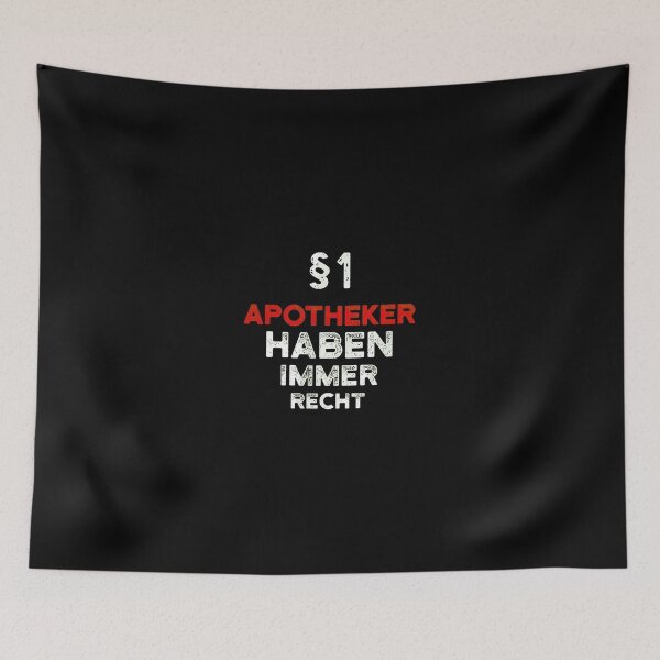 Item preview, Apotheker Haben Immer Recht German Pharmacist Humor designed and sold by rodasbu.
