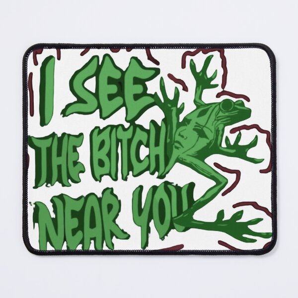 Item preview, I See The Bitch Near You designed and sold by Loplposit.