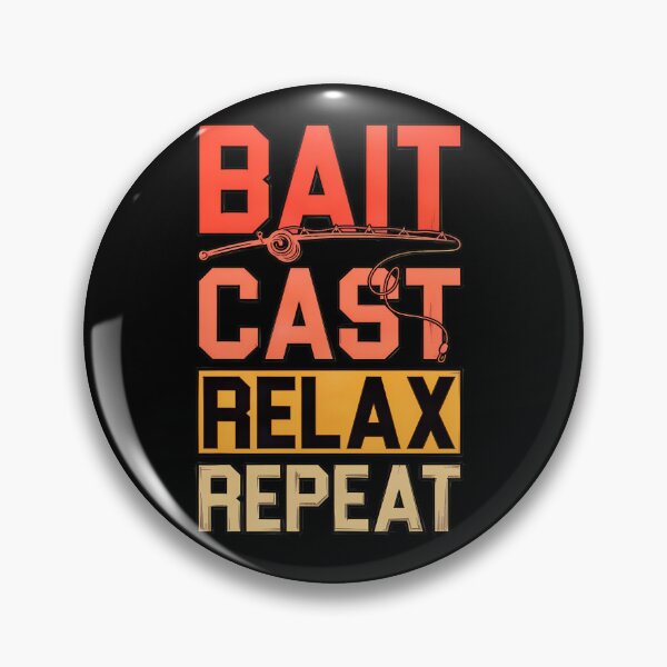 Item preview, Bait Cast Relax Repeat Fishing Rod Reel Angler Hobby designed and sold by vitoloda.