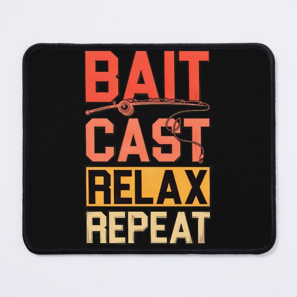Item preview, Bait Cast Relax Repeat Fishing Rod Reel Angler Hobby designed and sold by vitoloda.