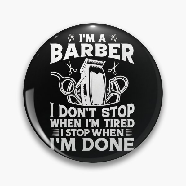 Item preview, Barber I Don't Stop When Tired designed and sold by vitoloda.