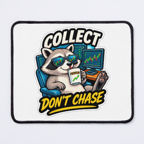 Item preview, Collect Don’t Chase Raccoon Trader designed and sold by VolatilityEdge.