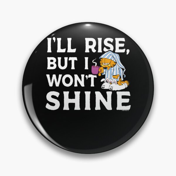 Item preview, Ill Rise But I Wont Shine Coffee Mug designed and sold by Greatsaller.