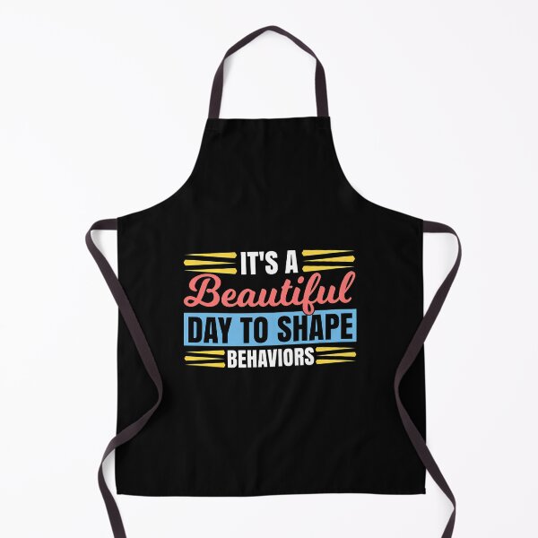 Item preview, It's A Beautiful Day To Shape Behaviors designed and sold by vitoloda.