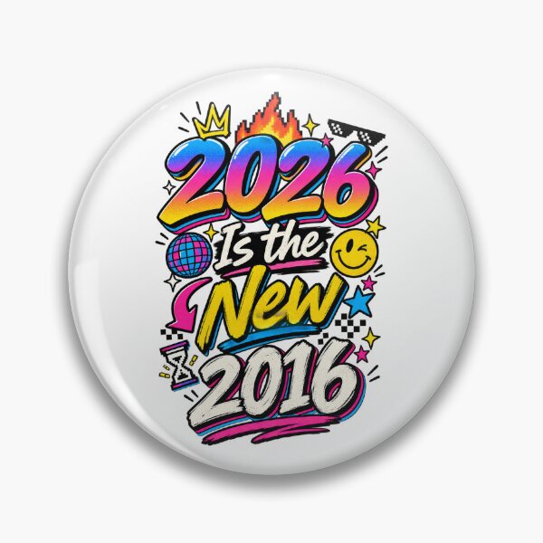 Item preview, 2026 Is the New 2016 Retro Nostalgia Meme designed and sold by thebigleebowski.