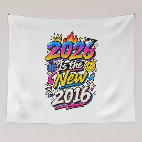 Item preview, 2026 Is the New 2016 Retro Nostalgia Meme designed and sold by thebigleebowski.